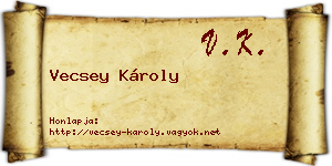 Vecsey Károly névjegykártya